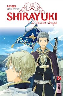 Front cover_Shirayuki aux cheveux rouges, Vol. 15