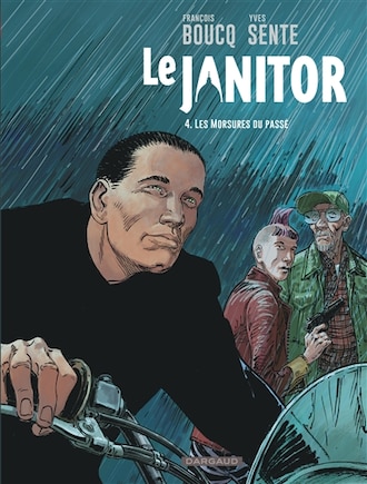 Le Janitor 04 : Les Morsures Du Passé N.e.