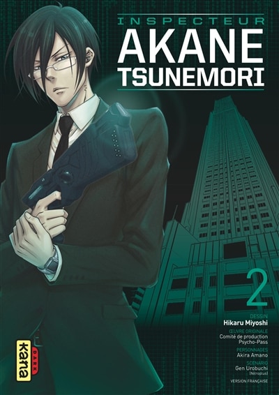 Couverture_Psycho-Pass 02 : Inspecteur Akane Tsunemori