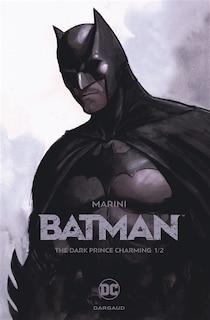 Couverture_Batman : the dark prince charming, Vol. 1