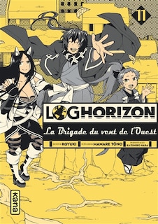 Couverture_Log horizon : la brigade du vent de l'ouest, Vol. 11