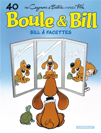 BOULE ET BILL TOME 40 BILL À FACETTES