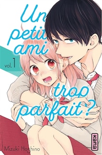 Couverture_Un Petit Ami Trop Parfait ? 01