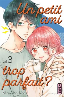 Front cover_Un Petit Ami Trop Parfait ? 03