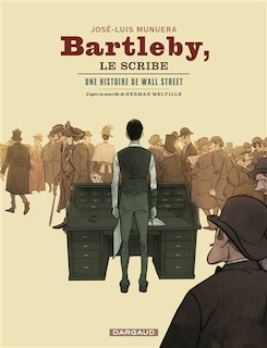 Front cover_Bartleby, le scribe : une histoire de Wall Street