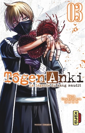 Tôgen Anki : la légende du sang maudit Tome 3