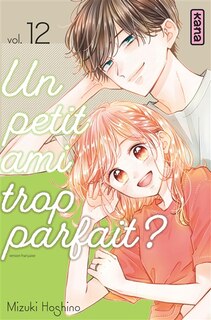Front cover_Un petit ami trop parfait ? Tome 12