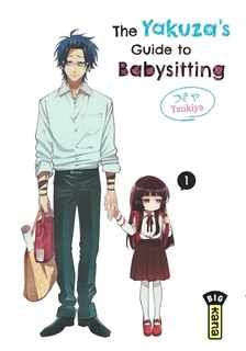 Front cover_The Yakuza's Guide to Babysitting Tome 1