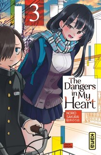 Front cover_The dangers in my heart, Vol. 3