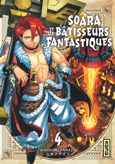 Couverture_Soara et les b&acirc;tisseurs fantastiques, Vol. 4