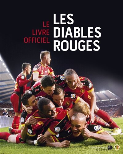 Les Diables Rouges: le livre officiel