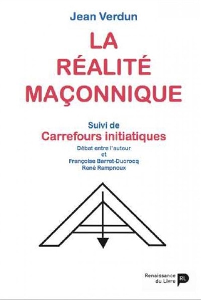 Front cover_La réalité maçonnique ; Carrefours initiatiques