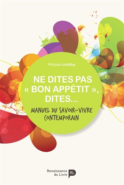 Front cover_Ne dites pas bon appétit, dites...