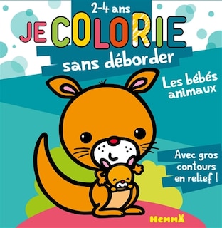 Front cover_Je colorie sans d&eacute;border, 2-4 ans