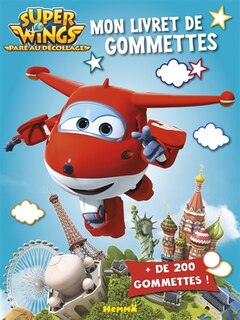 Front cover_Super Wings : paré au décollage ! : mon livret de gommettes