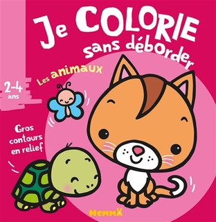 Front cover_Les animaux : je colorie sans déborder, 2-4 ans