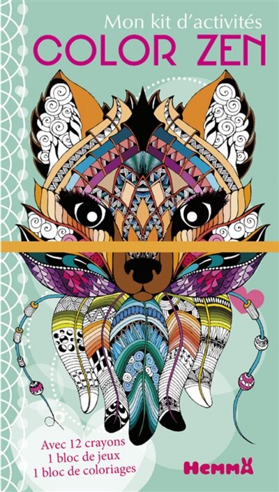 Front cover_Color zen : mon kit d'activit&eacute;s : renard