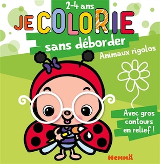 Couverture_Animaux rigolos : je colorie sans déborder : 2-4 ans