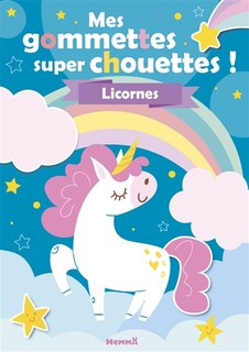 Couverture_Licornes : mes gommettes super chouettes !