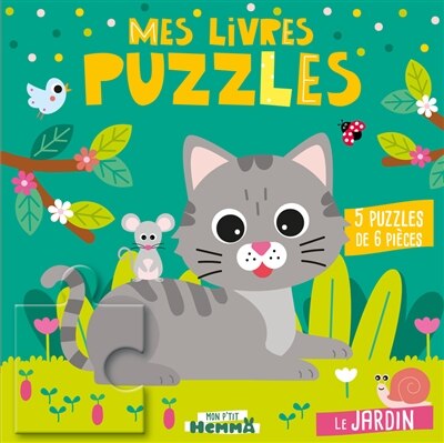 Front cover_Mon P'tit Hemma : Mes Livres puzzles : Le jardin - 5 puzzles de 6 pièces