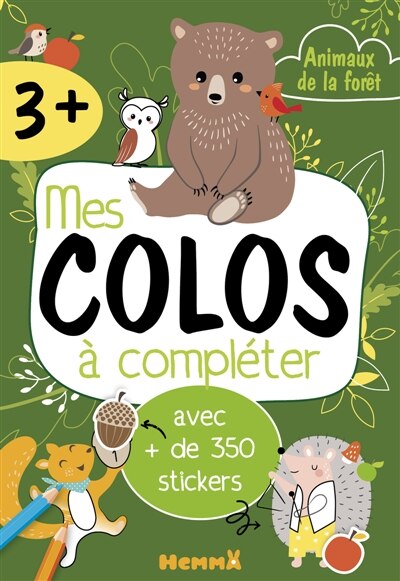 Couverture_Mes colos à compléter : Animaux de la forêt : avec + de 350 stickers