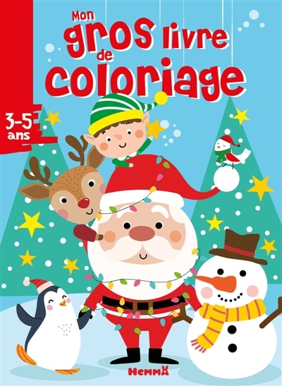 Front cover_Mon gros livre de coloriage (Père Noël, lutin et leurs amis)