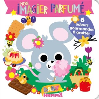 Front cover_Mon imagier parfumé : 6 odeurs gourmandes à gratter