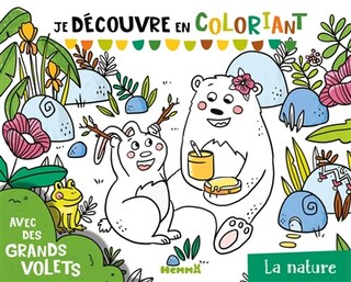 Je découvre en coloriant: La nature