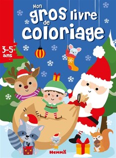 Couverture_Mon gros livre de coloriage (Père Noël, écureuil, raton laveur et leurs amis)