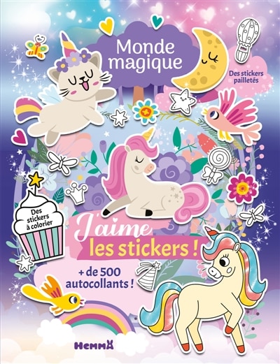 Front cover_J'aime les stickers : Monde magique : + de 500 autocollants - Des stickers à colorier - Des stickers pailletés