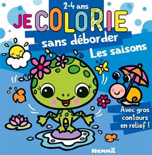 Front cover_Je colorie sans déborder (2-4 ans) : Les saisons (Grenouille et escargot) T75
