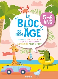 Couverture_Le bloc de mon &acirc;ge (5-6 ans)
