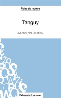 Front cover_Tanguy de Michel Del Castillo (Fiche de lecture)