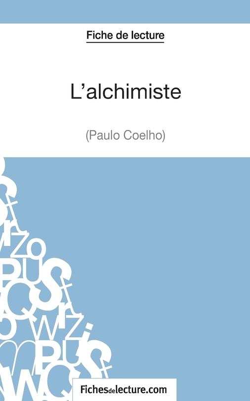 Front cover_L'alchimiste de Paulo Coelho (Fiche de lecture)