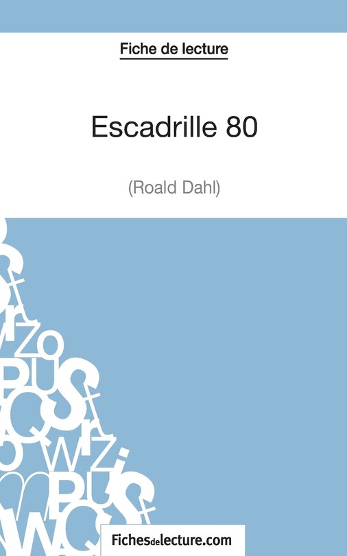 Couverture_Escadrille 80 de Roald Dahl (Fiche de lecture)