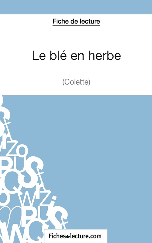 Front cover_Le blé en herbe de Colette (Fiche de lecture)
