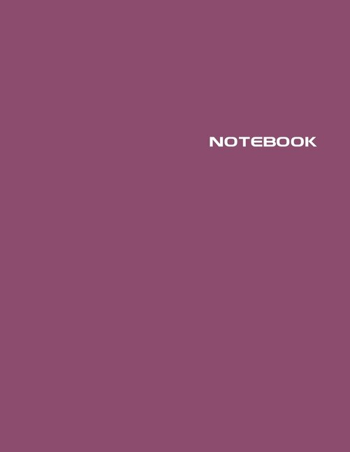 Notebook: Lined Journal - Stylish Euphoric Magenta - 120 Pages - Large 8.5 X 11 Inches - Composition Book Pap