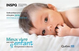 MIEUX VIVRE AVEC NOTRE ENFANT DE LA GROSSESSE À DEUX ANS 2019