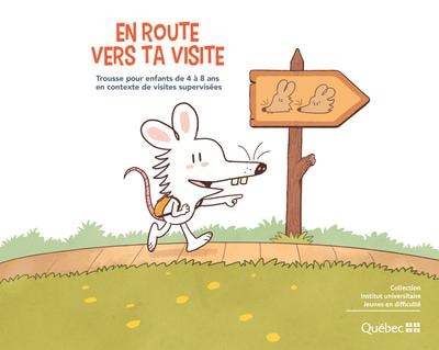 Couverture_En route vers ta visite : Trousse pour enfants de 4 à 8 ans