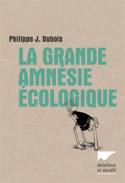 Front cover_Grande amnésie écologique (La)