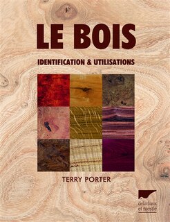 Front cover_Le bois : identification et utilisations