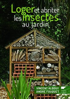Couverture_Loger et abriter les insectes au jardin