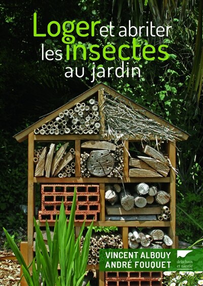 Couverture_Loger et abriter les insectes au jardin