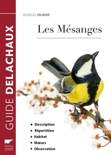 Front cover_Les mésanges : description, répartition, habitat, moeurs, observation