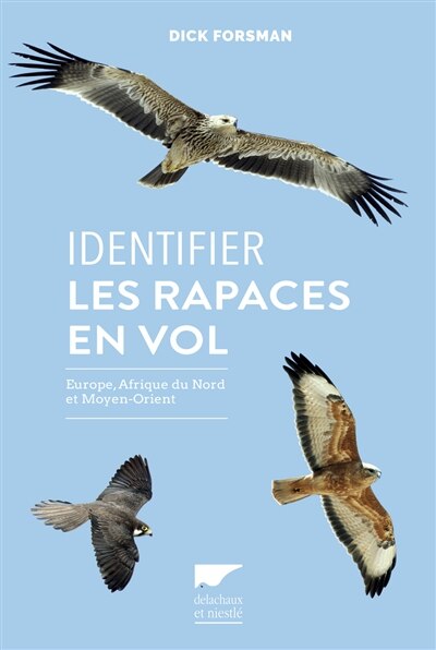 Front cover_Identifier les rapaces en vol : Europe, Afrique du Nord et Moyen-Orient