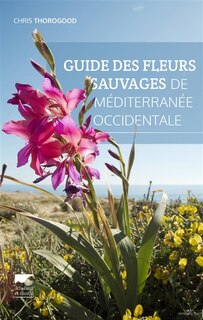 Front cover_Guide des fleurs sauvages de Méditerranée occidentale