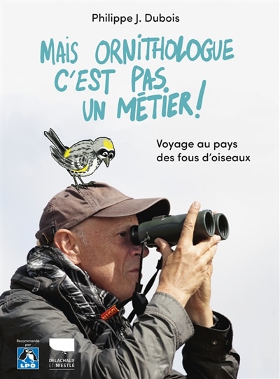 Couverture_Mais ornithologue c'est pas un métier !