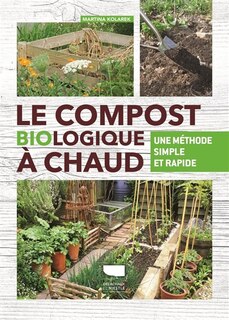 Couverture_Le compost biologique à chaud : une méthode simple et rapide