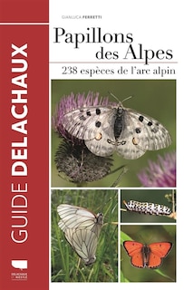 Front cover_Papillons des Alpes : 238 espèces de l'arc alpin