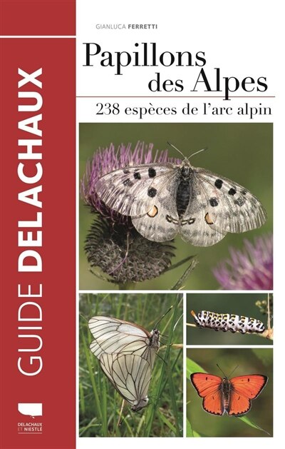 Front cover_Papillons des Alpes : 238 espèces de l'arc alpin